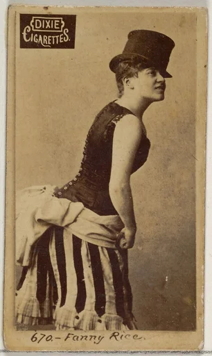 Card 670, Fanny Rice, from the Actors and Actresses series (N45, Type 7) for Dixie Cigarettes