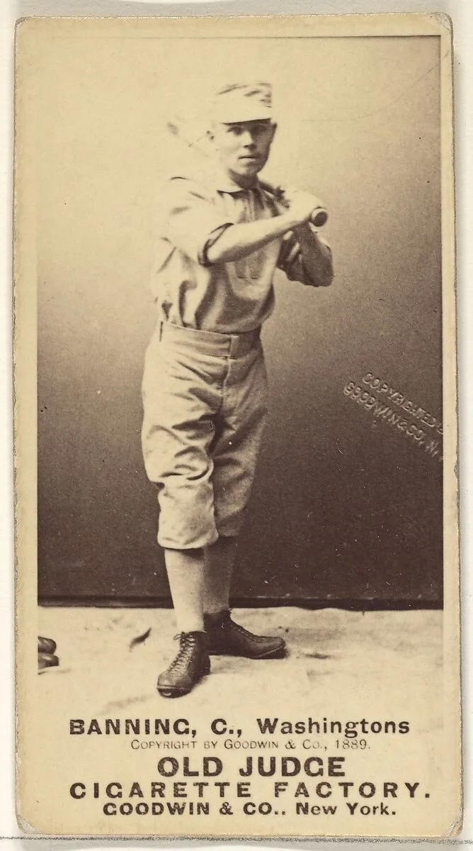James "Jim" M. Banning, Catcher, Washington Nationals, from the Old Judge series (N172) for Old Judge Cigarettes — Goodwin & Company