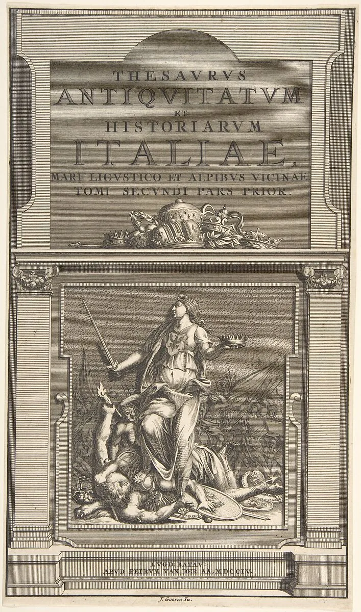 Title Page for "Thesavrvs Antiqvitatvm et Historianrvm Italie, Mari Lingvistico et Alpibvs Vicinae Tome Secondi Pars Prior" — Jan Goeree