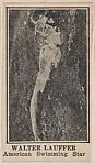 Walter Lauffer, American Swimming Star (W590) — Unknown