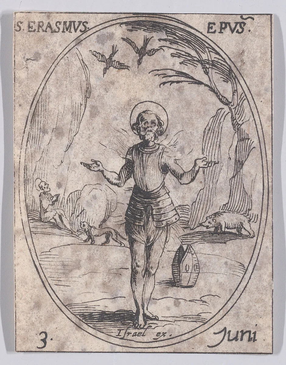 S. Erasme, évêque (St. Erasmus, Bishop), June 3rd, from "Les Images De Tous Les Saincts et Saintes de L'Année" (Images of All of the Saints and Religious Events of the Year) — Jacques Callot|Israël Henriet