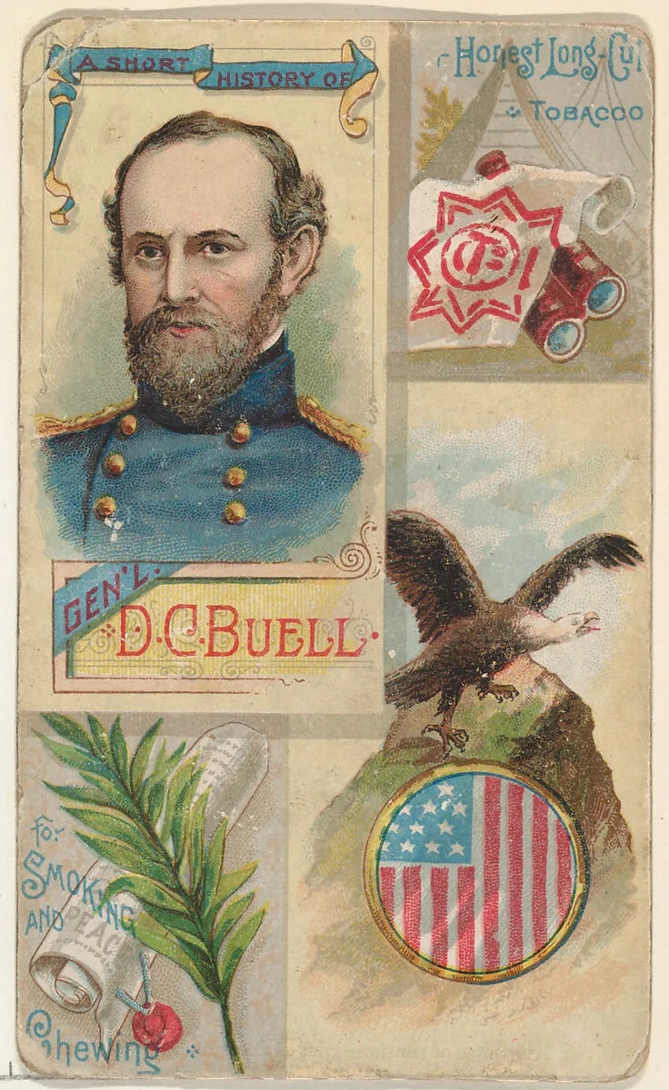 A Short History of General Don Carlos Buell, from the Histories of Generals series (N114) issued by W. Duke, Sons & Co. to promote Honest Long Cut Smoking and Chewing Tobacco — Knapp & Company|W. Duke, Sons & Co.