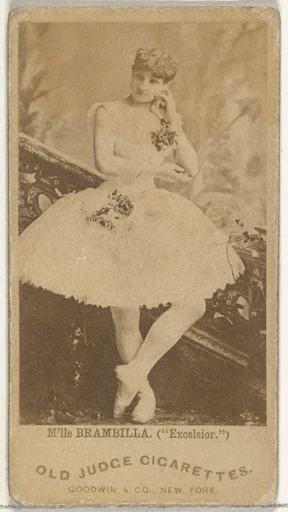 Mlle. Brambilla in "Excelsior", from the Actors and Actresses series (N171) for Old Judge Cigarettes