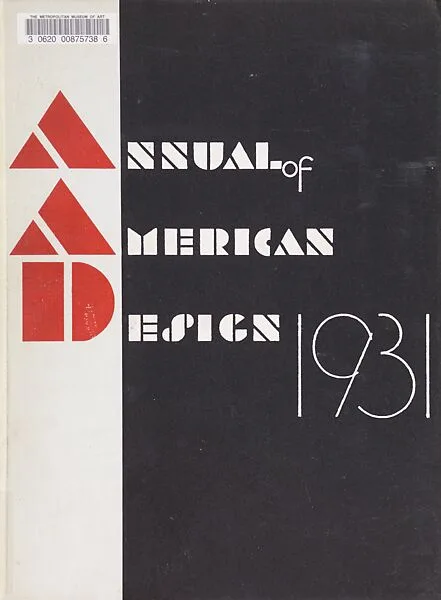 Annual of American design 1931 — Robert Leonard|American Union of Decorative Artists and Craftsmen|Ives Washburn|A. C. Glassgold