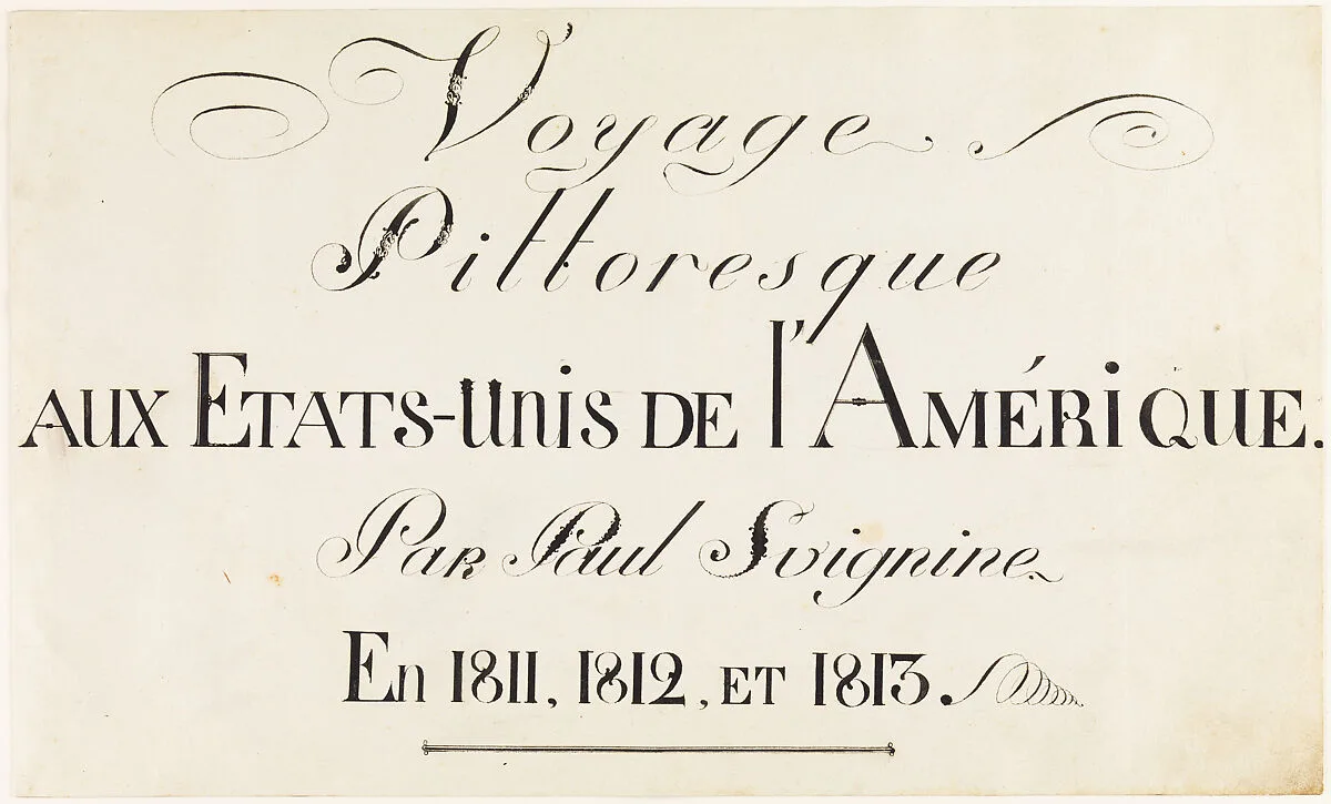 Voyage Pittoresque aux Etats-Unis de l'Amerique. Par Paul Svignine. En 1811, 1812, et 1813. (Title Page from Svinin's Portfolio of Watercolors) — Pavel Petrovich Svinin