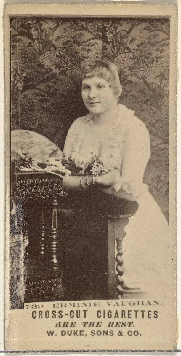 Card Number 739, Erminie Vaughan, from the Actors and Actresses series (N145-3) issued by Duke Sons & Co. to promote Cross Cut Cigarettes — W. Duke, Sons & Co.
