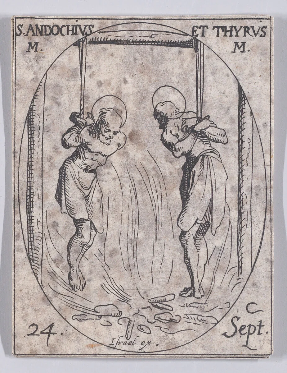 S. Andoche et S. Tyrse, martyrs (St. Andochius and Thyrsus, Martyrs), September 24th, from "Les Images De Tous Les Saincts et Saintes de L'Année" (Images of All of the Saints and Religious Events of the Year) — Jacques Callot|Israël Henriet