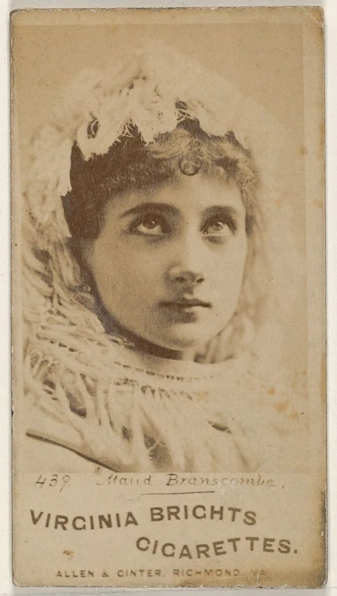 Card 439, Maud Branscombe, from the Actors and Actresses series (N45, Type 1) for Virginia Brights Cigarettes — Allen & Ginter