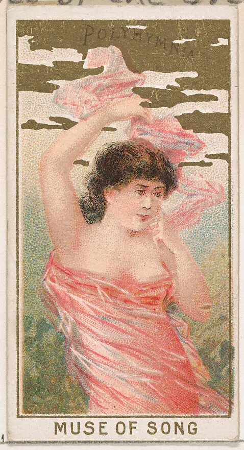 Polyhymnia, Muse of Song, from the Goddesses of the Greeks and Romans series (N188) issued by Wm. S. Kimball & Co. — Ketterlinus Lithography Company|William S. Kimball & Company
