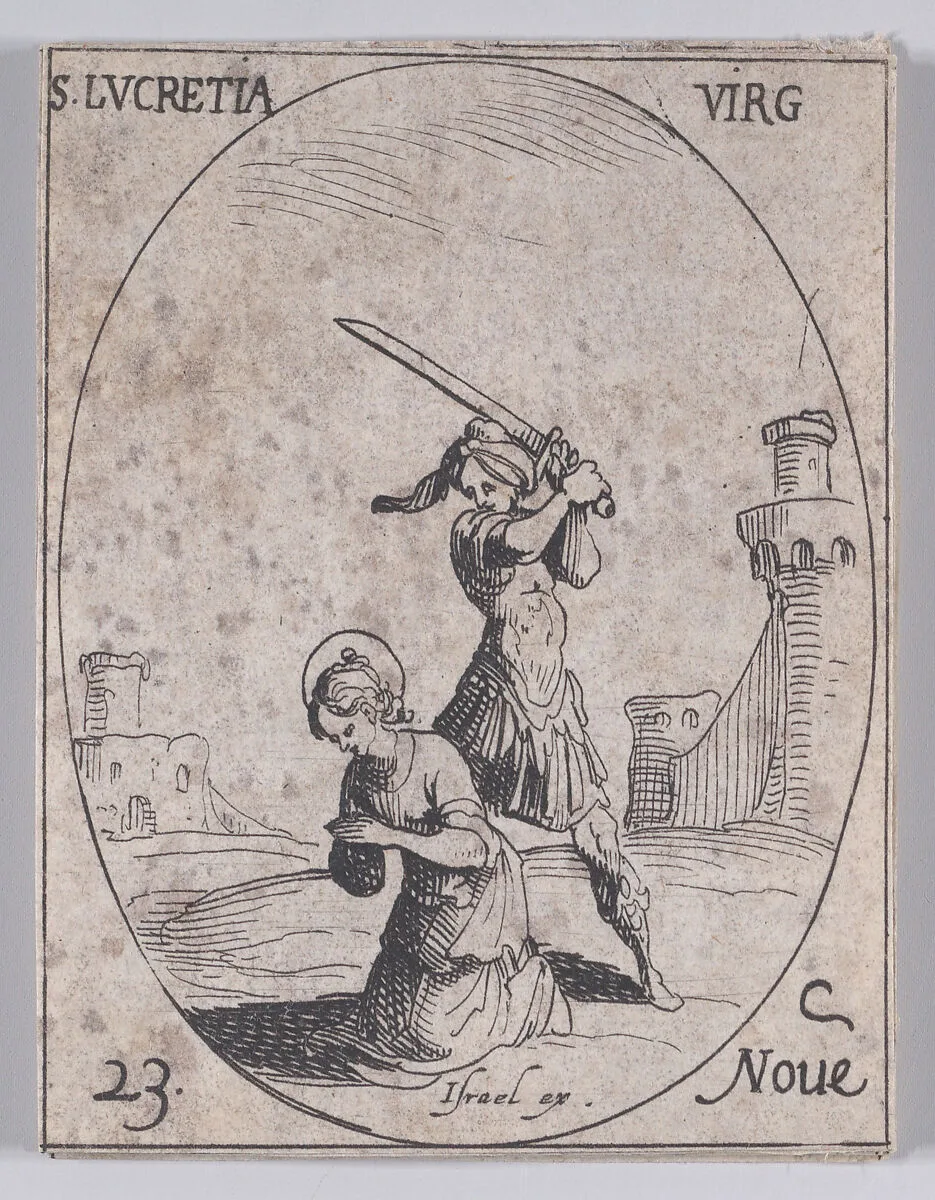 Ste. Lucrèce, vierge (St. Lucretia, Virgin), November 23rd, from "Les Images De Tous Les Saincts et Saintes de L'Année" (Images of All of the Saints and Religious Events of the Year) — Jacques Callot|Israël Henriet