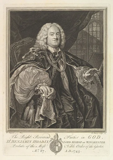 The Right Reverend Father in God, Dr. Benjamin Hoadly, Lord Bishop of Winchester, Prelate of the Most Noble Order of the Garter, Aet. 67. A.D. 1743