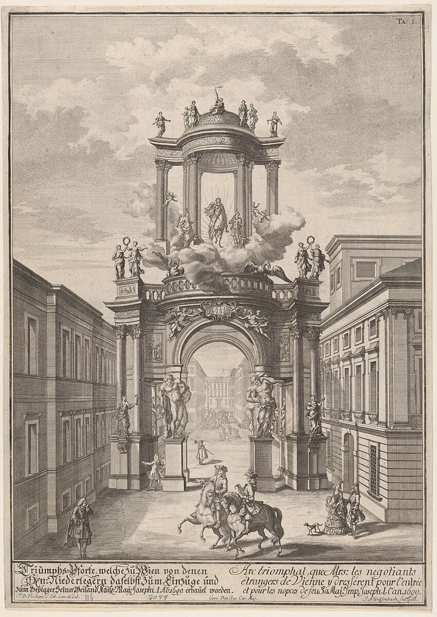 Triumphal arch erected by the foreign merchants of Vienna for the marriage of Joseph I in 1699; from 'Entwurff einer historischen Architectur ...' — Johann Bernhard Fischer von Erlach|Johann Adam Delsenbach