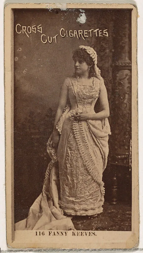 Card Number 116, Fanny Keeves, from the Actors and Actresses series (N145-2) issued by Duke Sons & Co. to promote Cross Cut Cigarettes — W. Duke, Sons & Co.
