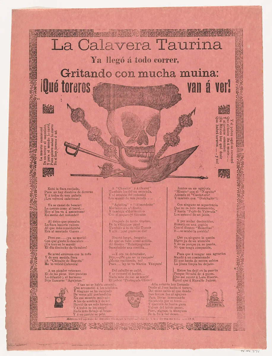 Broadsheet relating to the bullfighting calavera who has arrived at full speed, screaming with much energy — Antonio Vanegas Arroyo|José Guadalupe Posada