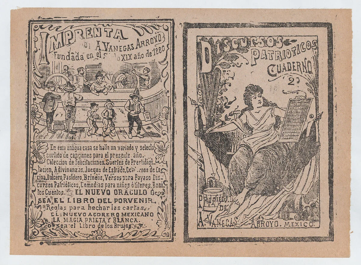 Front and back covers printed on the same sheet for patriotic discourses — Antonio Vanegas Arroyo|José Guadalupe Posada