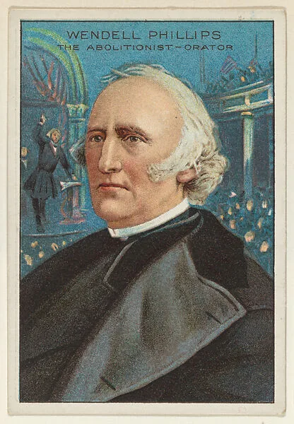 Wendell Phillips, The Abolitionist-Orator, from the "Heroes of History" series (T68), issued with Miners Extra Smoking Tobacco, Natural Leaf Scrap, and Royal Bengals Little Cigars — Wendell Phillips|Royal Bengals Little Cigars