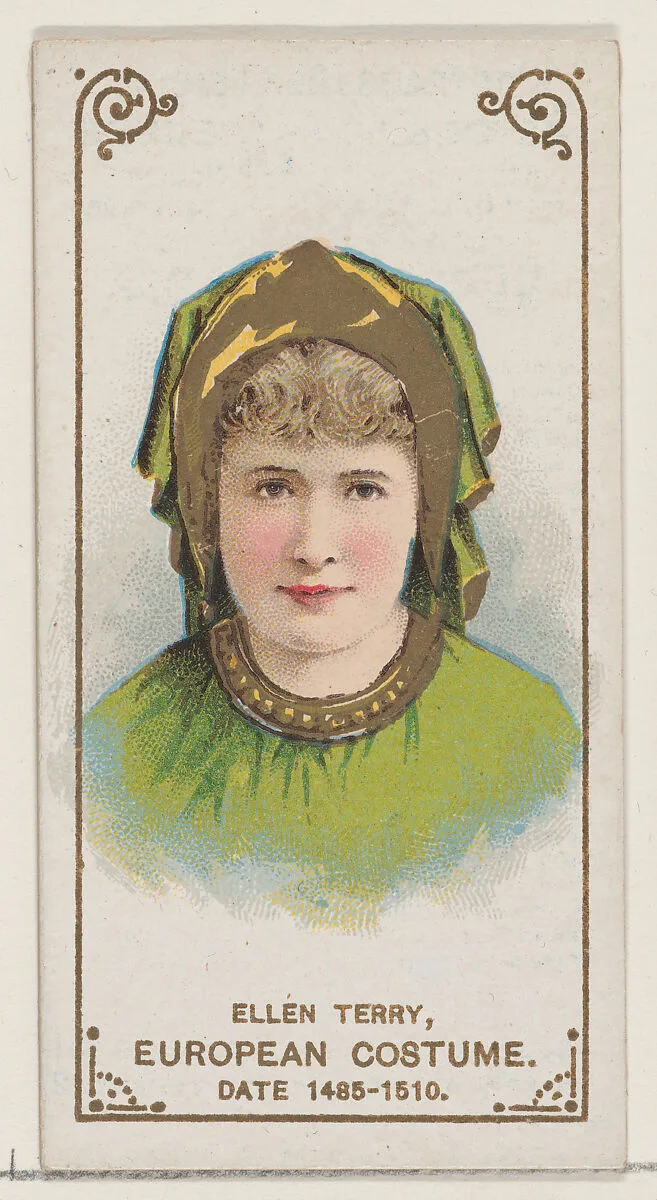 Ellen Terry in European Costume from 1485-1510, from the set Actors and Actresses, First Series (N70) for Duke brand cigarettes — W. Duke, Sons & Co.|Knapp & Company
