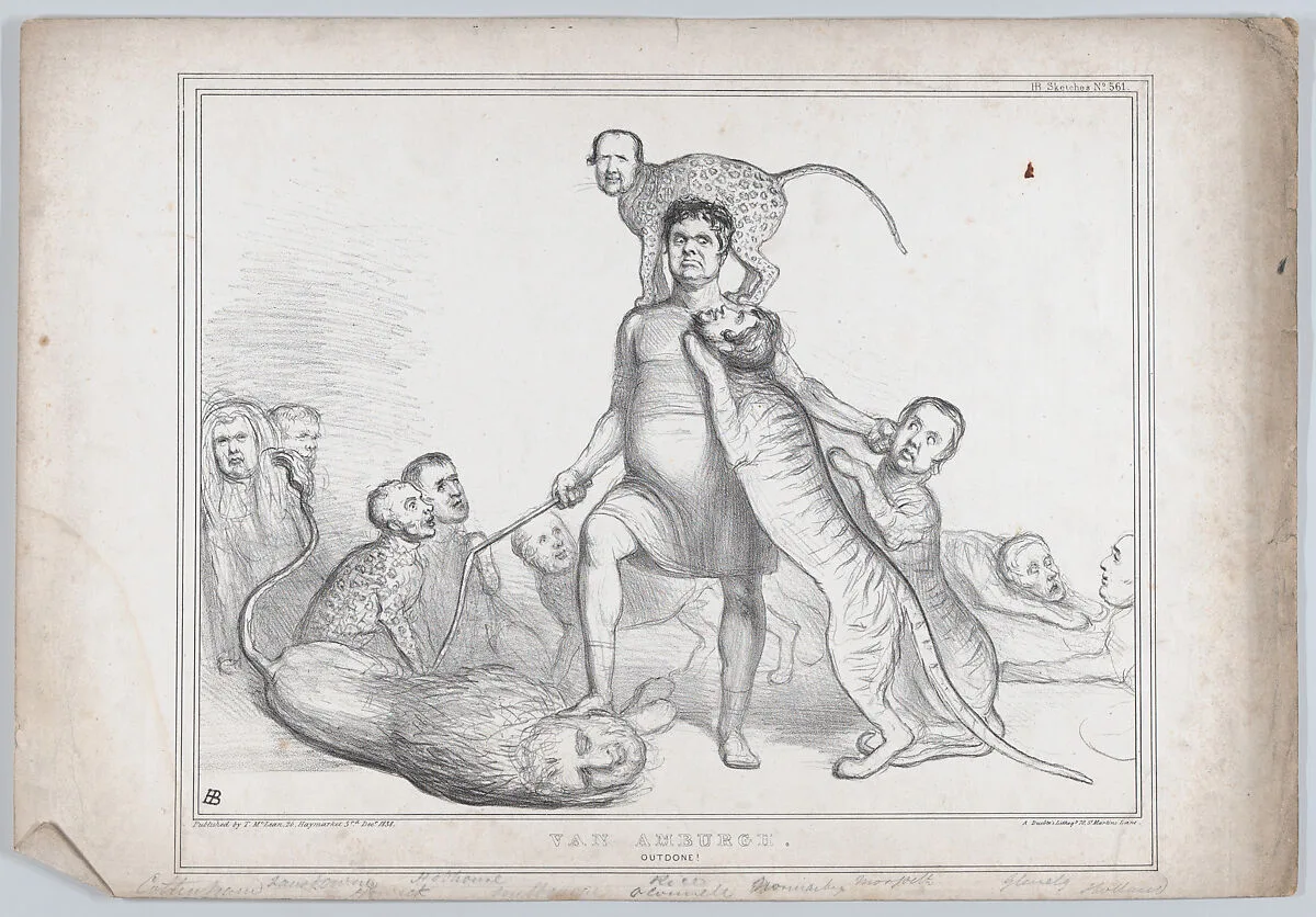 Van Amburgh. Outdone! — Henry John Temple, 3rd Viscount Palmerston|Isaac Van Amburgh|Constantine Henry Phipps, 1st Marquess of Normanby|William Lamb, 2nd Viscount Melbourne|Charles Christopher Pepys, 1st Earl of Cottenham|John Cam Hobhouse|Charles Grant, Baron Glenelg|John Doyle|Thomas McLean|Henry Richard Fox Vassall, 3rd Baron Holland|Henry George Grey, 3rd Earl Grey|Daniel O'Connell|Alfred Ducôte|Thomas Spring Rice, 1st Baron Monteagle|George William Frederick Howard, 7th Earl of Carlisle
