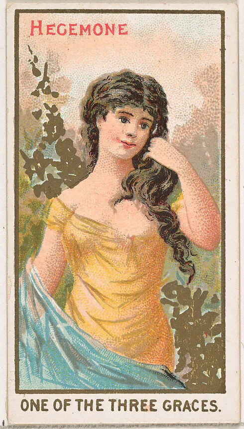 Hegemone, One of the Three Graces, from the Goddesses of the Greeks and Romans series (N188) issued by Wm. S. Kimball & Co. — Ketterlinus Lithography Company|William S. Kimball & Company