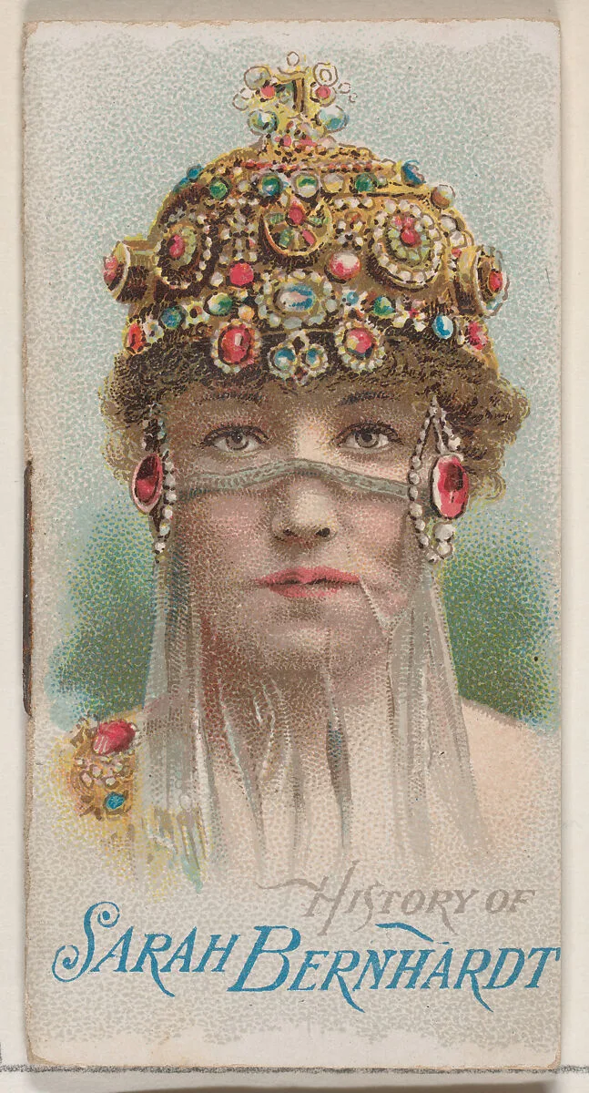 History of Sarah Bernhardt, from the Histories of Poor Boys and Famous People series of booklets (N79) for Duke brand cigarettes — W. Duke, Sons & Co.|Knapp & Company