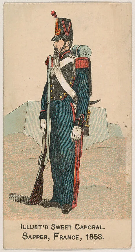 Sapper, France, 1853, from the Military Series (N224) issued by Kinney Tobacco Company to promote Sweet Caporal Cigarettes — Kinney Brothers Tobacco Company