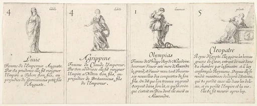 Liuie, Agrippine, Olympias, and Cleopatre, from 'The game of queens' (Le jeu des Reines renommées)