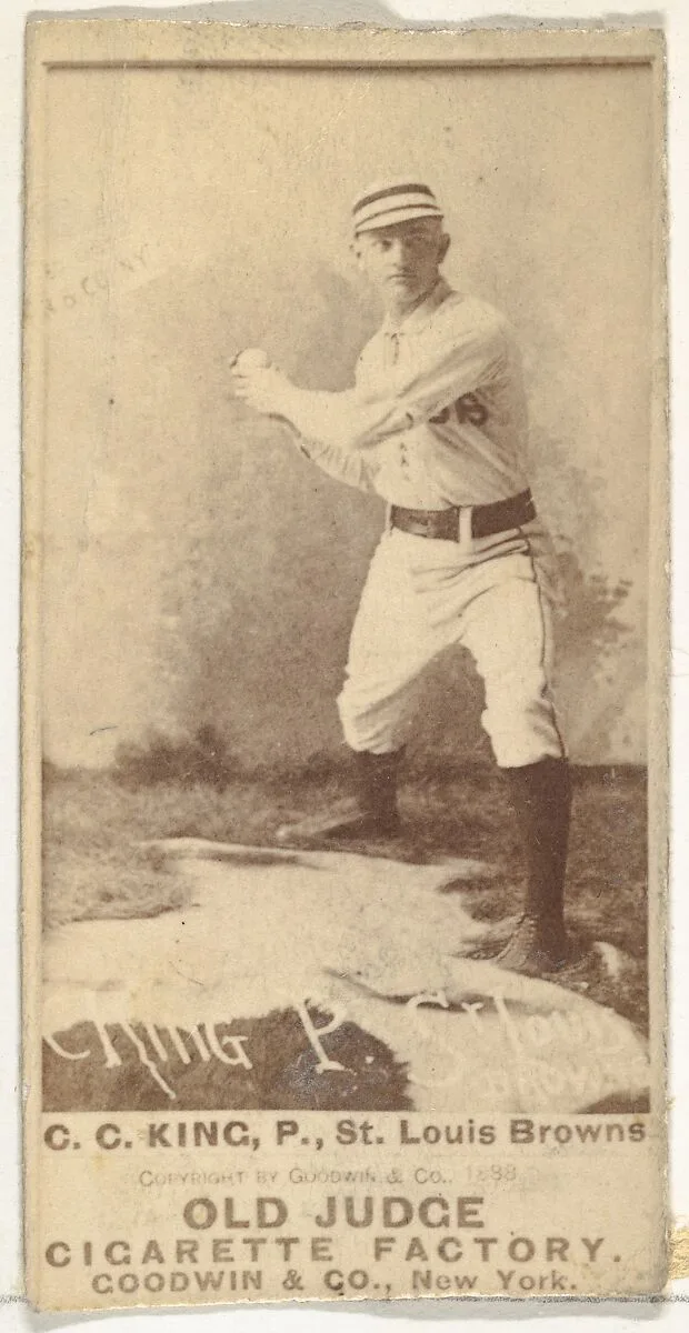 Charles Frederick "Silver" King, Pitcher, St. Louis Browns, from the Old Judge series (N172) for Old Judge Cigarettes — Goodwin & Company