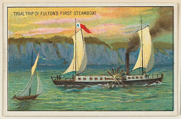 Trial Trip of Fulton's First Steamboat, from the "Historical Events" series (T70), issued with Just Suits Cut Plug Tobacco — Unknown