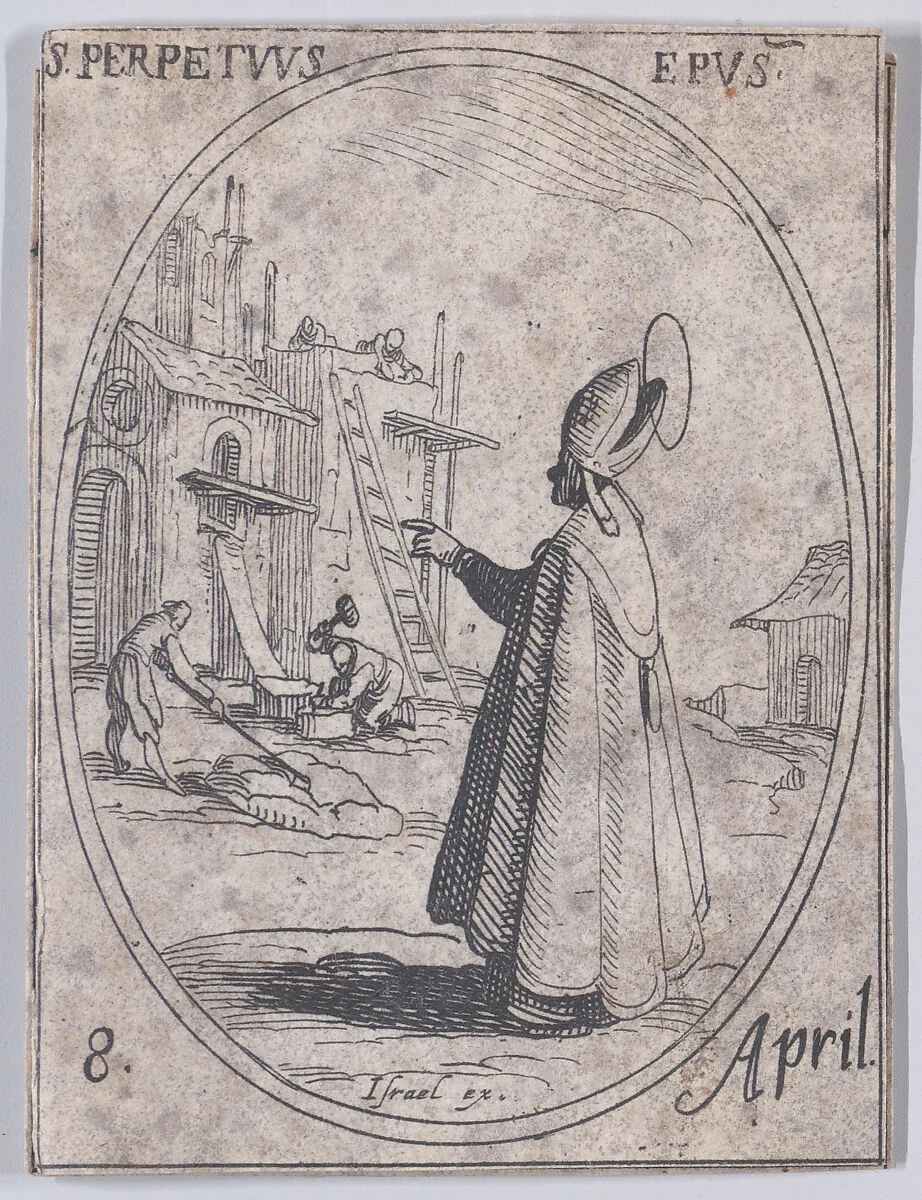 S. Perpétue, évêque (St. Perpetuus, Bishop), April 8th, from "Les Images De Tous Les Saincts et Saintes de L'Année" (Images of All of the Saints and Religious Events of the Year) — Jacques Callot|Israël Henriet