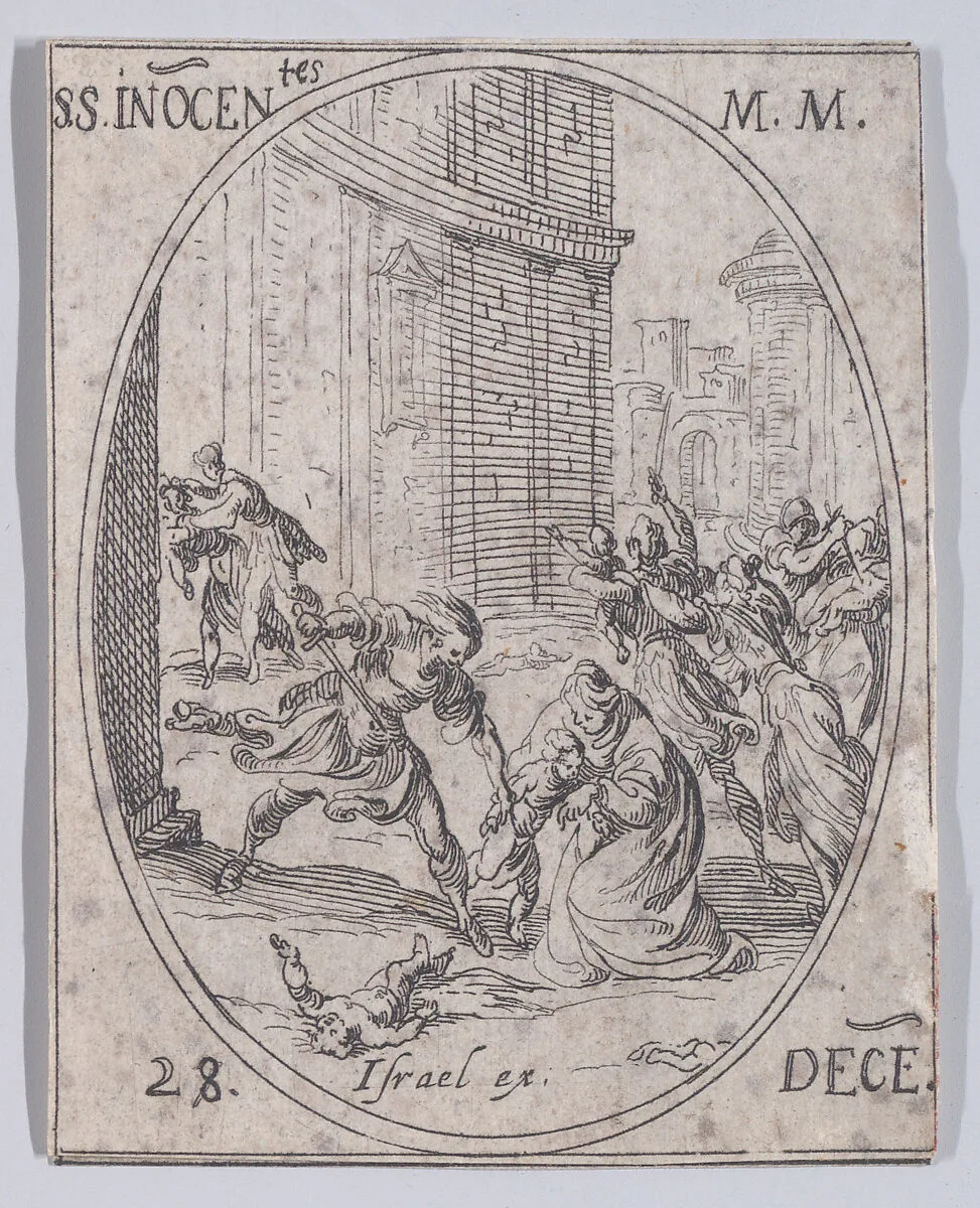 La Fête des Saints Innocentes (Feast of the Holy Innocents), December 28th, from "Les Images De Tous Les Saincts et Saintes de L'Année" (Images of All of the Saints and Religious Events of the Year) — Jacques Callot|Israël Henriet