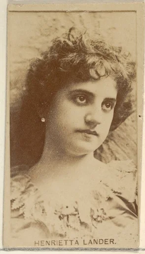 Henrietta Lander, from the Actors and Actresses series (N45, Type 8) for Virginia Brights Cigarettes