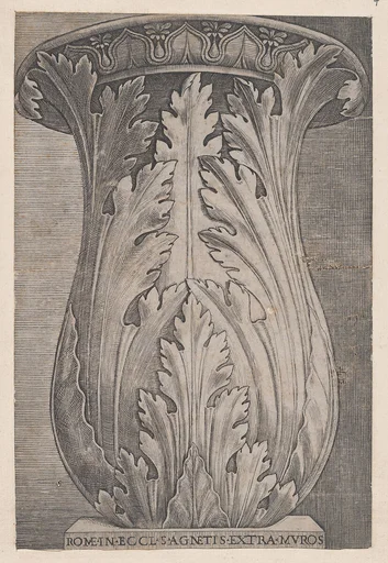 Speculum Romanae Magnificentiae: Capital decorated with Acanthus Leaves from the Curch of Sant' Agnese fuori le mura