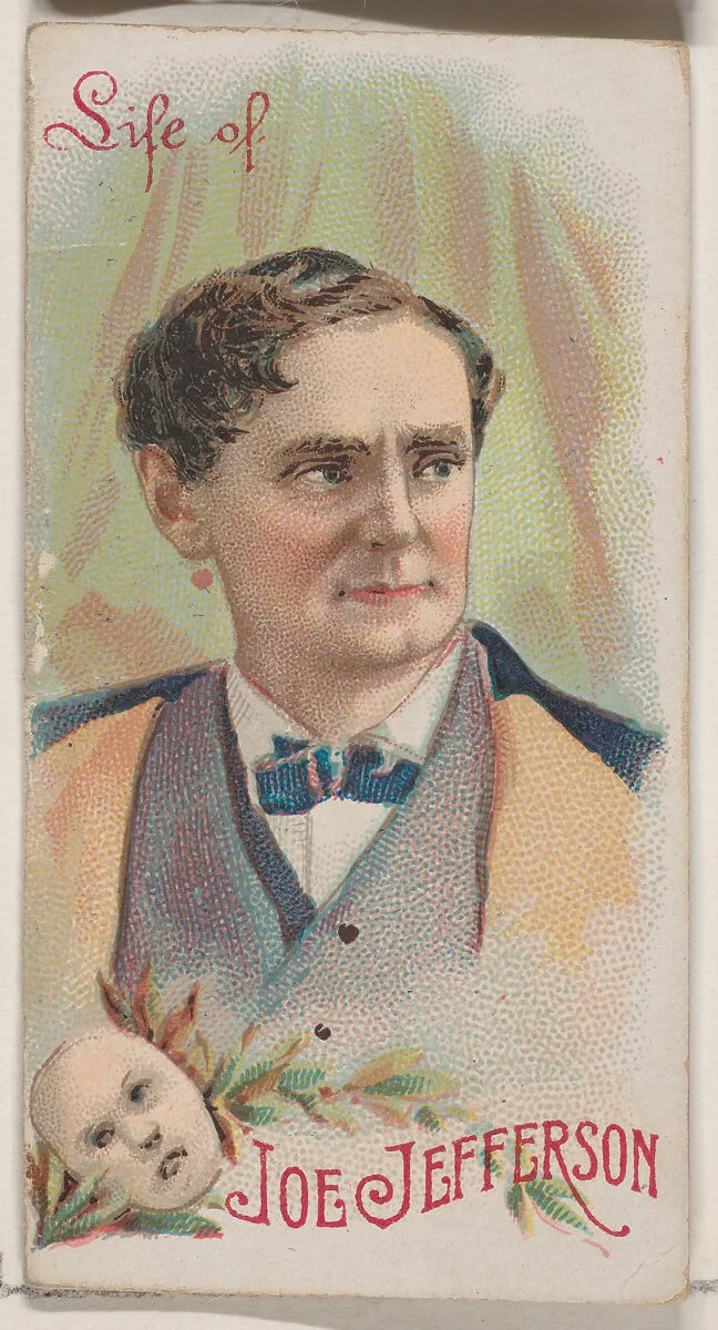Life of Joseph Jefferson, from the Histories of Poor Boys and Famous People series of booklets (N79) for Duke brand cigarettes — W. Duke, Sons & Co.|Knapp & Company
