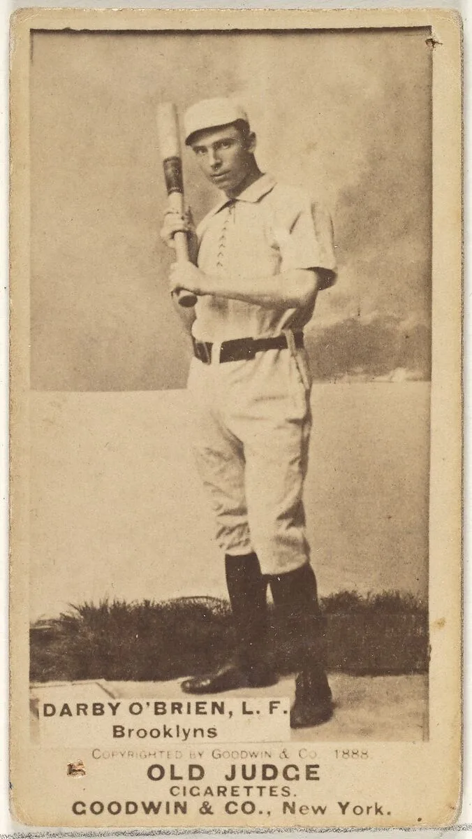 Darby O'Brien, Left Field, Brooklyn Bridegrooms, from the Old Judge series (N172) for Old Judge Cigarettes — Goodwin & Company