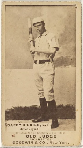 Darby O'Brien, Left Field, Brooklyn Bridegrooms, from the Old Judge series (N172) for Old Judge Cigarettes
