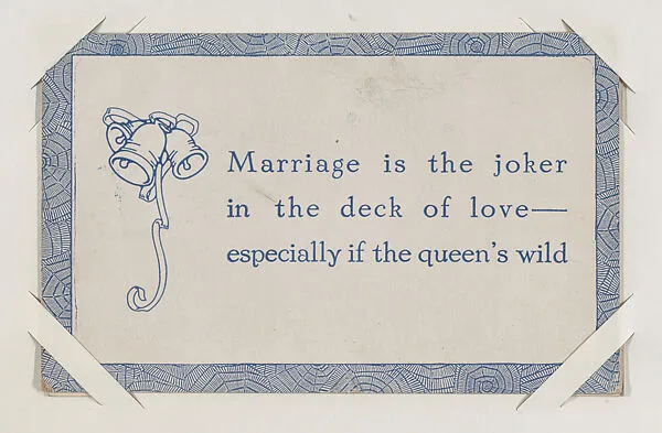 Marriage is the joker in the deck of love from Exhibit Fortunes (W432) — Unknown