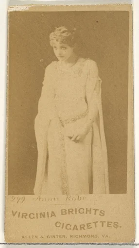 Card 299, Annie Robe, from the Actors and Actresses series (N45, Type 1) for Virginia Brights Cigarettes