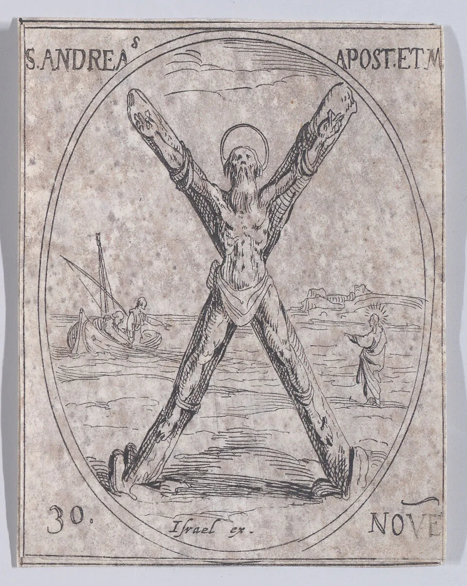 S. André, apotre et martyr (St. Andrew, Apostle and Martyr), November 30th, from "Les Images De Tous Les Saincts et Saintes de L'Année" (Images of All of the Saints and Religious Events of the Year) — Jacques Callot|Israël Henriet
