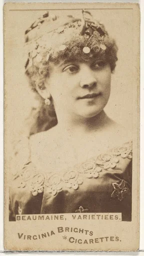 Beaumaine, Varietiees, from the Actors and Actresses series (N45, Type 1) for Virginia Brights Cigarettes