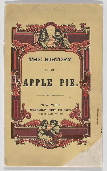 The History of an Apple Pie — Vincent Dill|McLoughlin Brothers