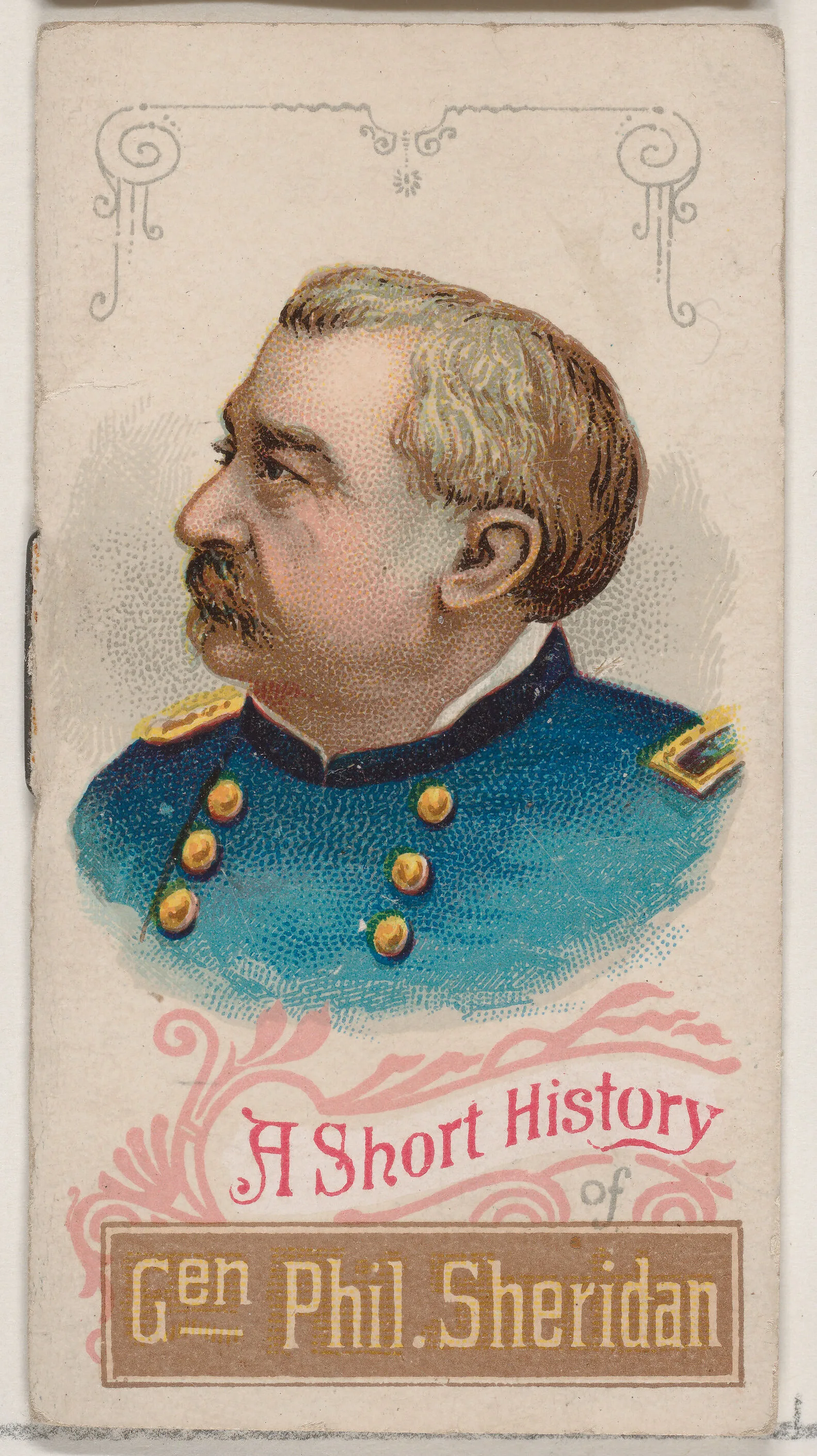 A Short History of General Philip Henry Sheridan, from the Histories of Generals series of booklets (N78) for Duke brand cigarettes — W. Duke, Sons & Co.|Knapp & Company