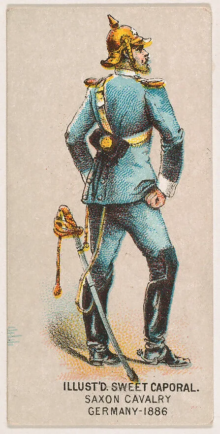 Saxon Cavalry, Germany, 1886, from the Military Series (N224) issued by Kinney Tobacco Company to promote Sweet Caporal Cigarettes — Kinney Brothers Tobacco Company