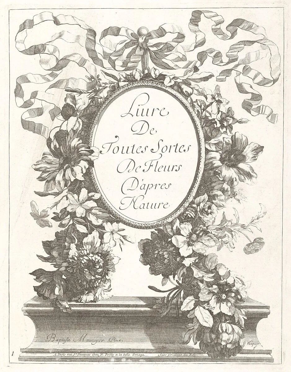 Livre de Toutes Sortes De Fleurs D'apres Nature — Jean-Baptiste Monnoyer|de Poilly|Jean Vauquer