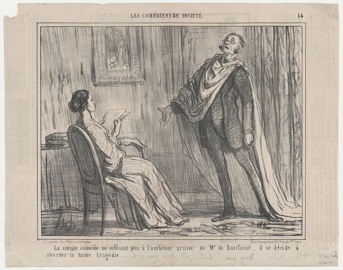 La simple comédie ne suffisant plus à l'ambition artiste de Mr. de Boisfumé..., from Les Comédiens de Société, published in Le Charivari, May 11, 1858 — Aaron Martinet|Honoré Daumier|Destouches