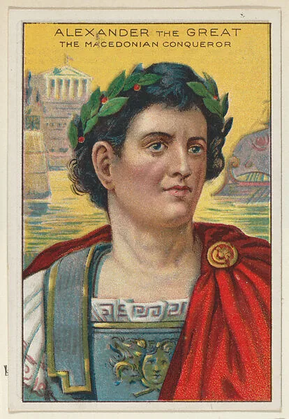 Alexander the Great, The Macedonian Conqueror, from the "Heroes of History" series (T68), issued with Miners Extra Smoking Tobacco, Natural Leaf Scrap, and Royal Bengals Little Cigars — Royal Bengals Little Cigars|Alexander III of Macedon
