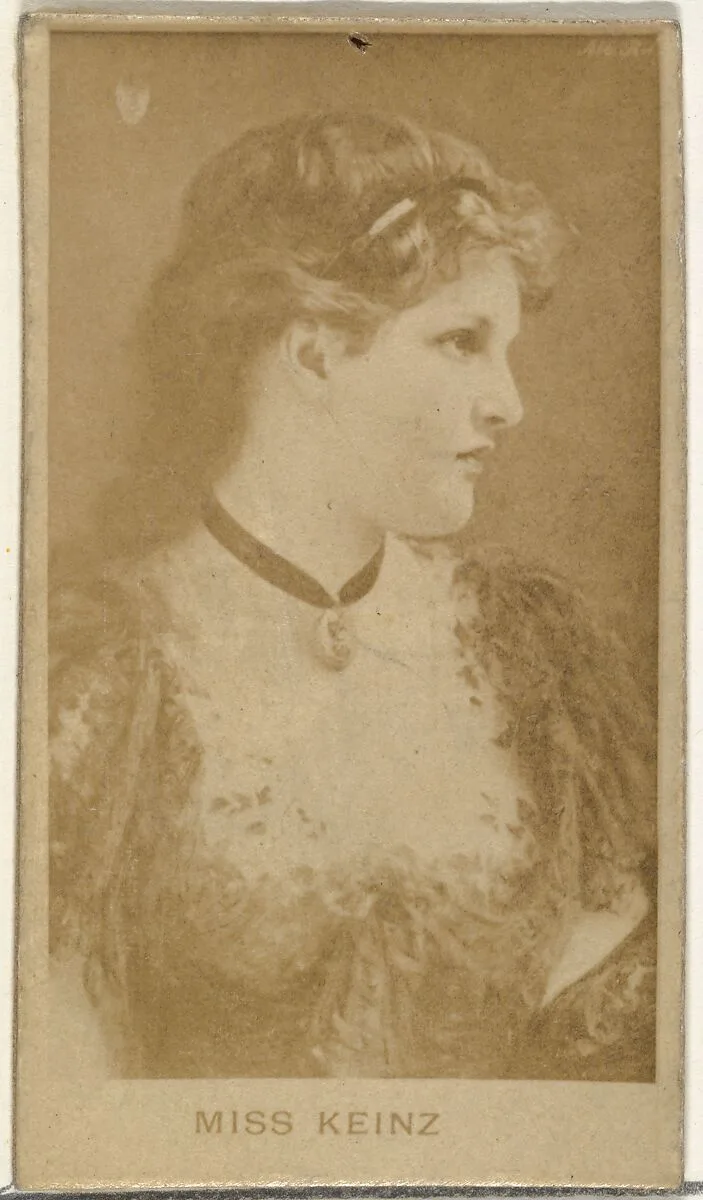 Miss Keinz, from the Actors and Actresses series (N145-8) issued by Duke Sons & Co. to promote Duke Cigarettes — American Tobacco Company|W. Duke, Sons & Co.