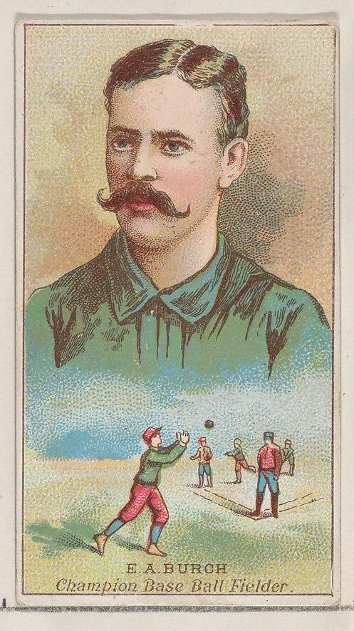 E.A. Burch, Champion Baseball Fielder, from the Champions of Games and Sports series (N184, Type 2) issued by W.S. Kimball & Co. — W.S. Kimball & Co.