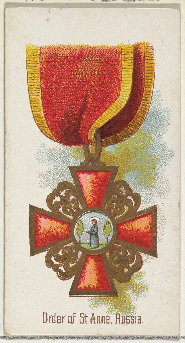 Order of St. Anne, Russia, from the World's Decorations series (N30) for Allen & Ginter Cigarettes — Lindner, Eddy & Claus|Allen & Ginter
