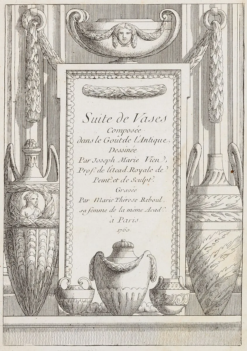 Suite de Vases Composée dans le Goût de l'Antique... — Joseph Marie Vien|Marie Thérèse Reboul