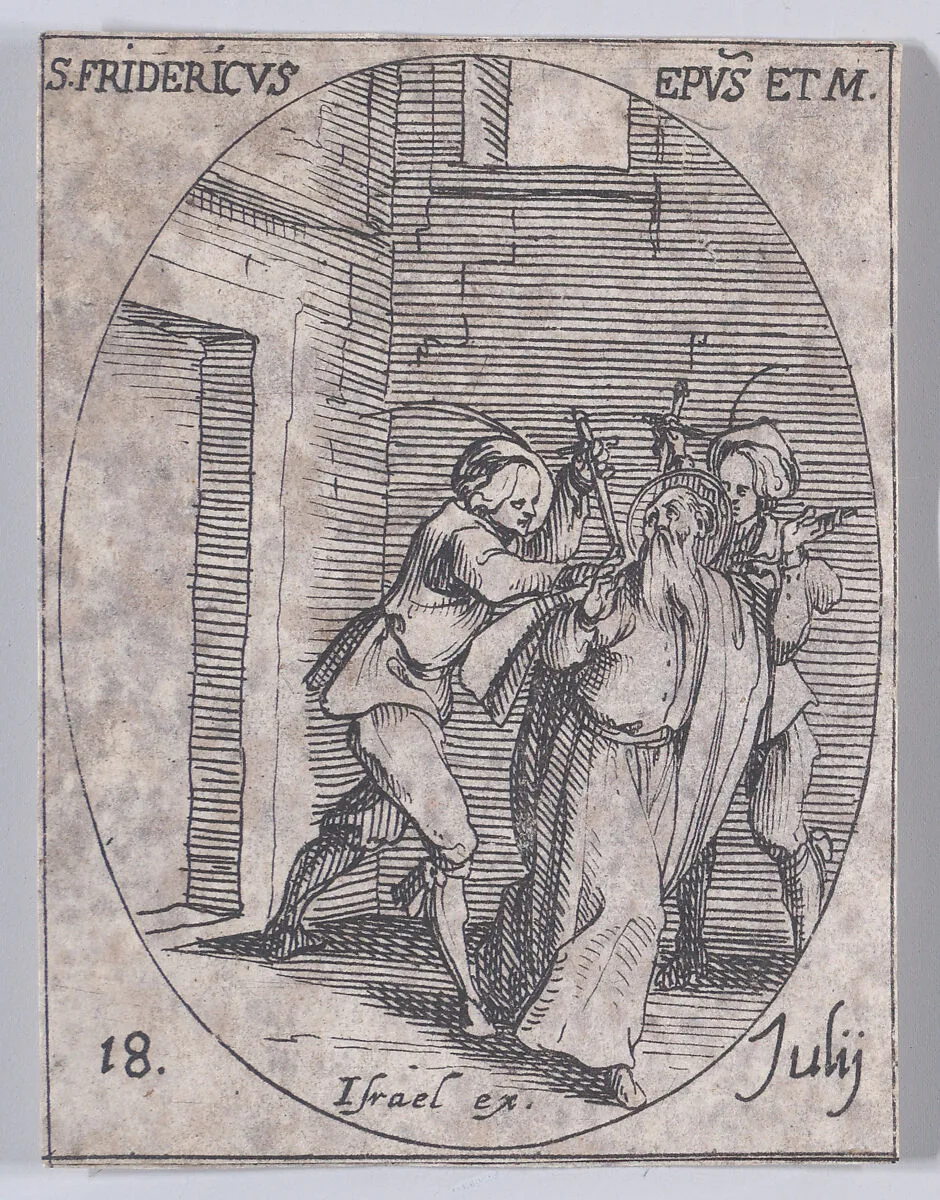 S. Frédéric, évêque et martyr (St. Frederick, Bishop and Martyr), July 18th, from "Les Images De Tous Les Saincts et Saintes de L'Année" (Images of All of the Saints and Religious Events of the Year) — Jacques Callot|Israël Henriet